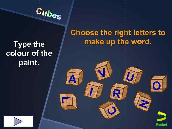 Cube s L I U O R N A V C Type the colour