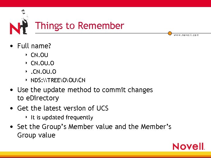 Things to Remember • Full name? 4 4 CN. OU. O NDS: \TREEOOUCN •