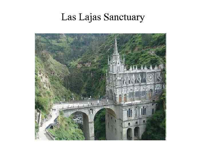 Las Lajas Sanctuary 