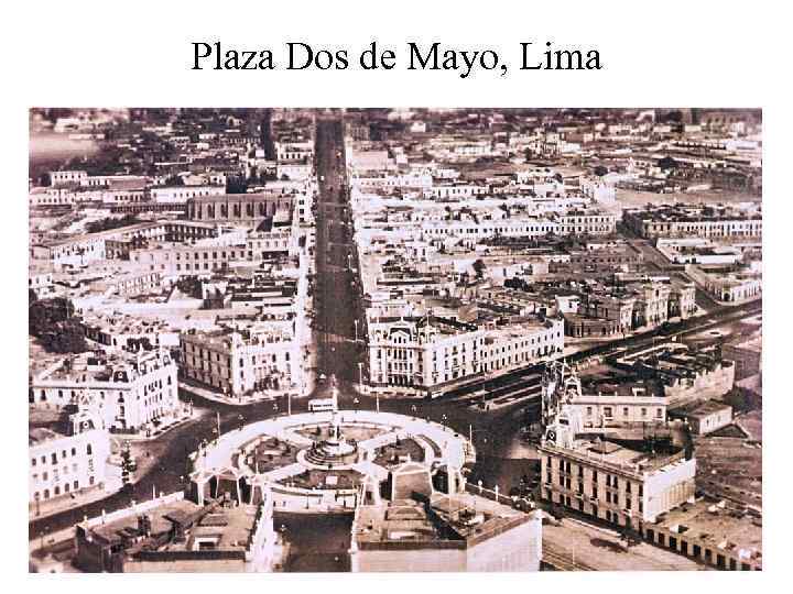 Plaza Dos de Mayo, Lima 