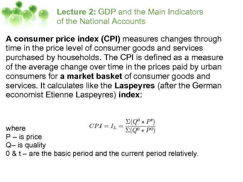 Lecture 2: GDP and the Main Indicators of the National Accounts A consumer price