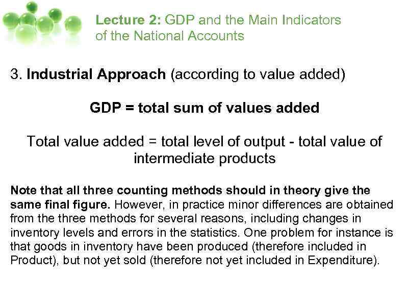 Lecture 2: GDP and the Main Indicators of the National Accounts 3. Industrial Approach