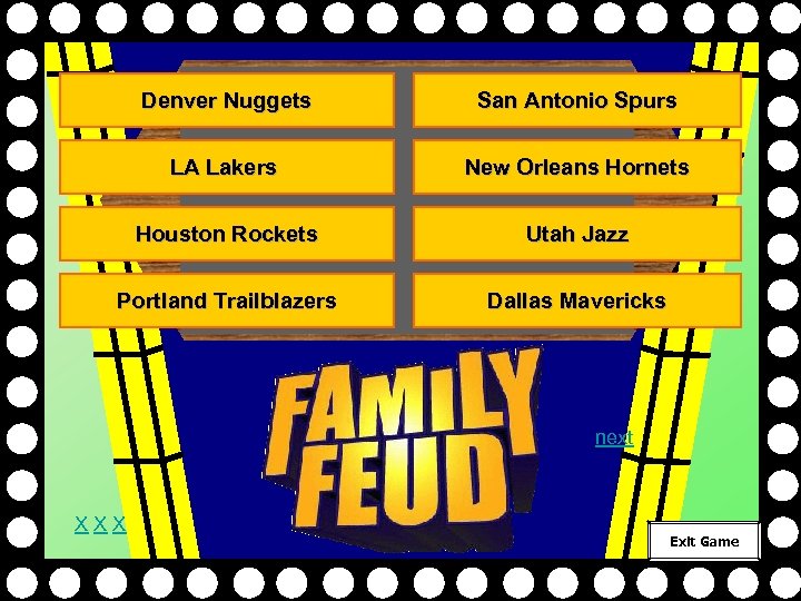 Denver Nuggets 1 LA Lakers 2 Houston Rockets 3 Portland Trailblazers 4 San Antonio