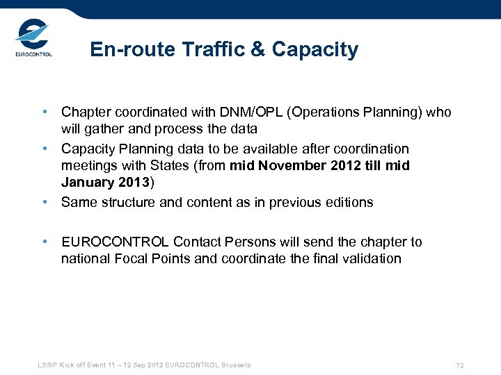 En-route Traffic & Capacity • Chapter coordinated with DNM/OPL (Operations Planning) who will gather