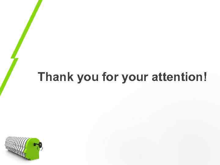 Thank you for your attention! 