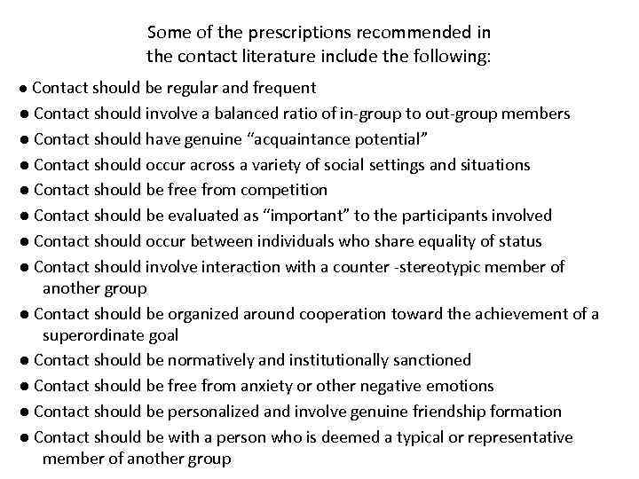 Some of the prescriptions recommended in the contact literature include the following: ● Contact