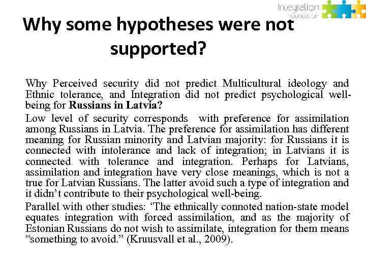 Why some hypotheses were not supported? Why Perceived security did not predict Multicultural ideology