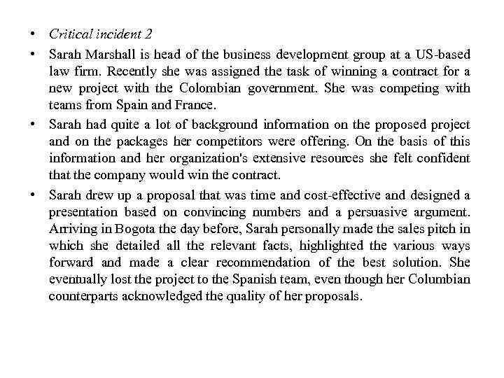  • Critical incident 2 • Sarah Marshall is head of the business development