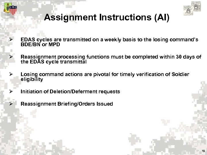 Assignment Instructions (AI) Ø EDAS cycles are transmitted on a weekly basis to the