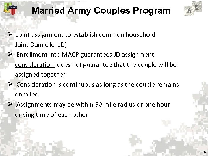 Married Army Couples Program Ø Joint assignment to establish common household Joint Domicile (JD)