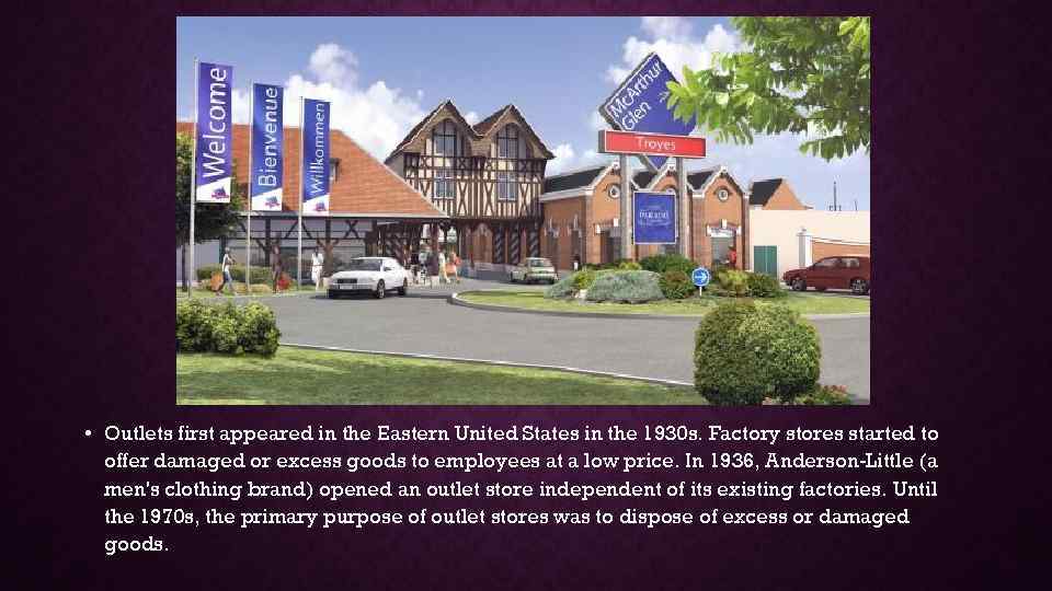  • Outlets first appeared in the Eastern United States in the 1930 s.