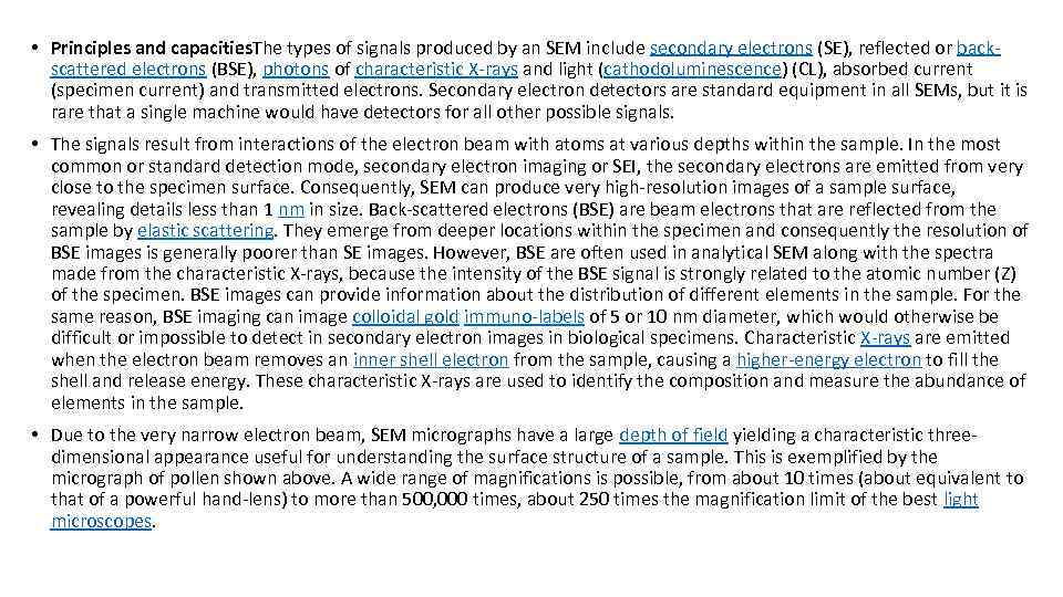  • Principles and capacities. The types of signals produced by an SEM include