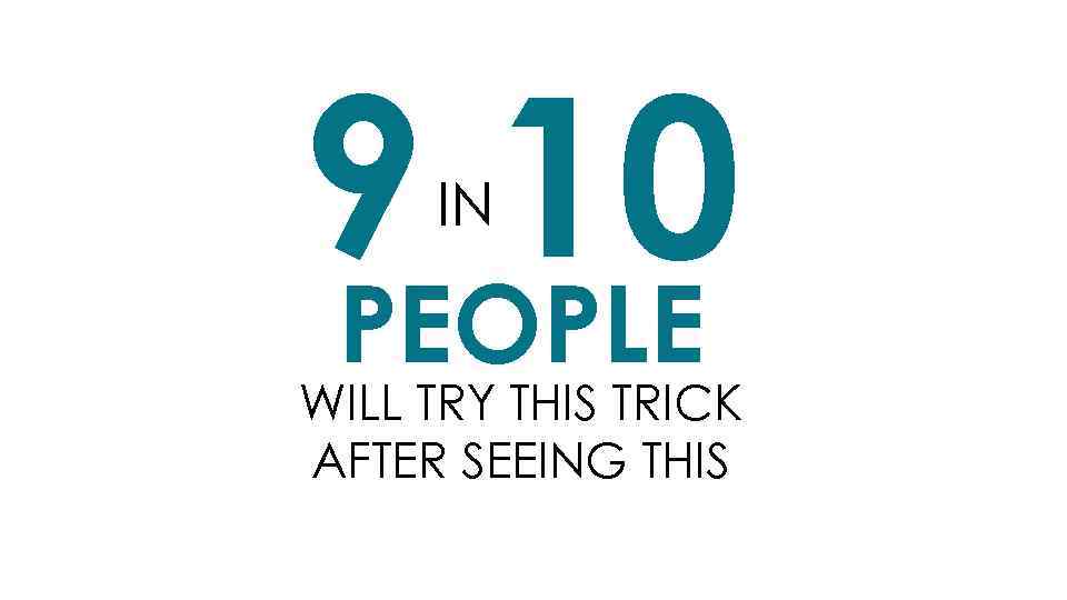 9 10 PEOPLE IN WILL TRY THIS TRICK AFTER SEEING THIS 