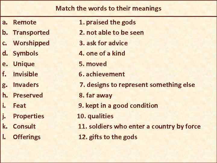 Match the words to their meanings a. b. c. d. e. f. g. h.