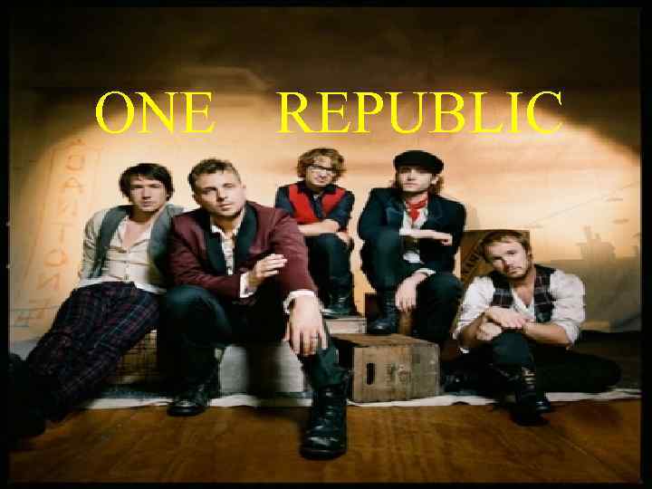 ONE REPUBLIC 