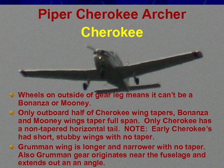 Piper Cherokee Archer Cherokee Wheels on outside of gear leg means it can’t be