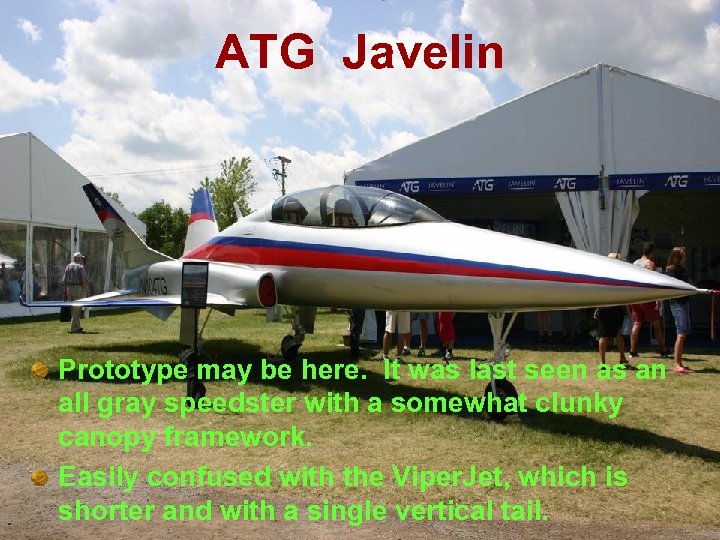 ATG Javelin Prototype may be here. It was last seen as an all gray