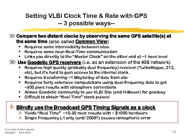 Setting VLBI Clock Time & Rate with GPS -- 3 possible ways-Ö Compare two