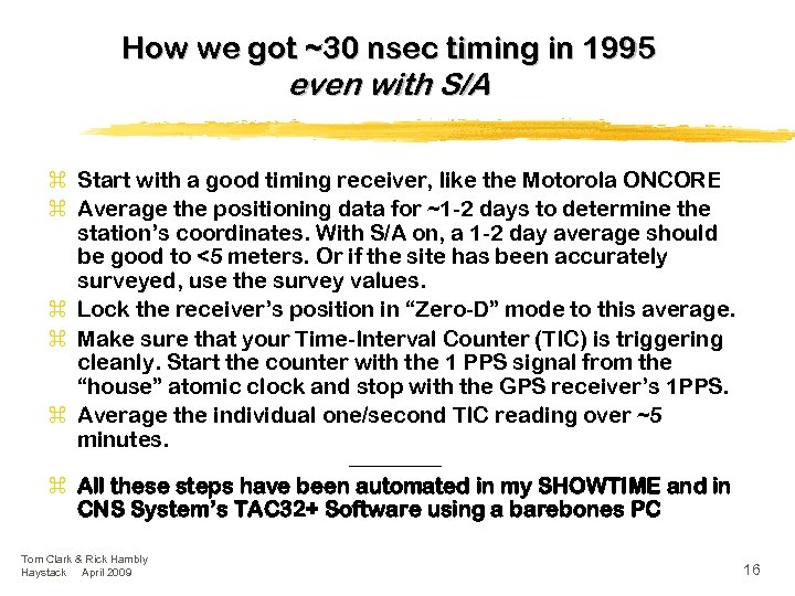 How we got ~30 nsec timing in 1995 even with S/A z Start with