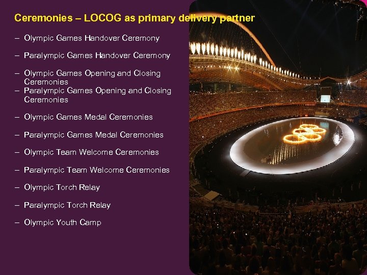 Ceremonies – LOCOG as primary delivery partner – Olympic Games Handover Ceremony – Paralympic