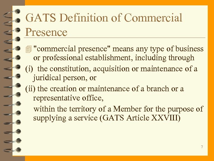 GATS Definition of Commercial Presence 4 
