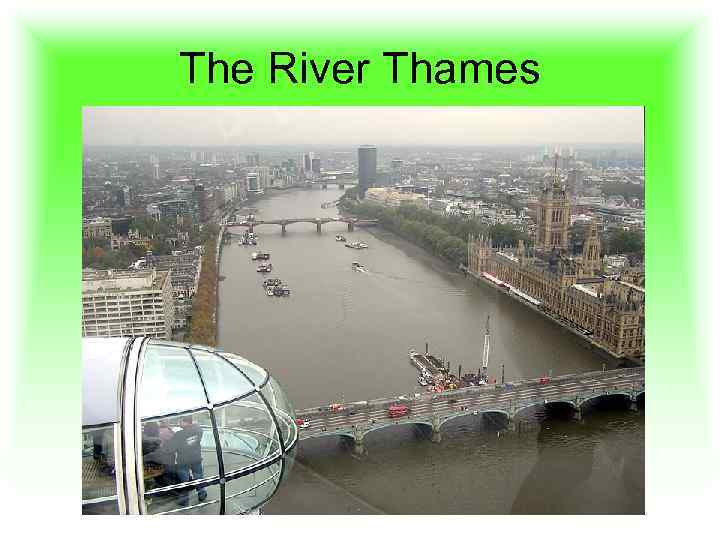 The River Thames 