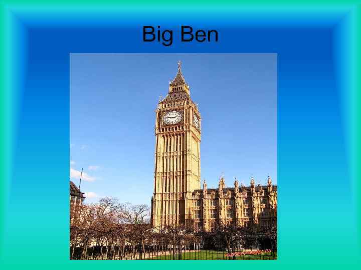 Big Ben 