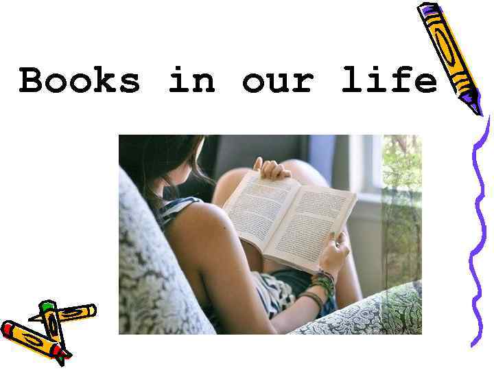 Books in our life 