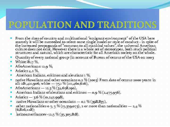 POPULATION AND TRADITIONS From the sizes of country and multinational 