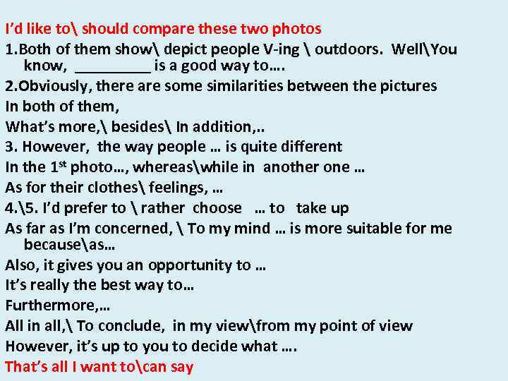 I’d like to should compare these two photos 1. Both of them show depict