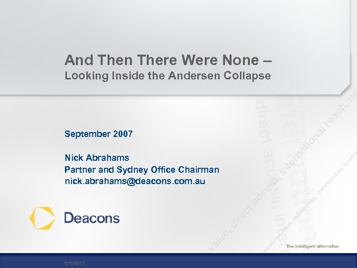 And Then There Were None – Looking Inside the Andersen Collapse September 2007 Nick