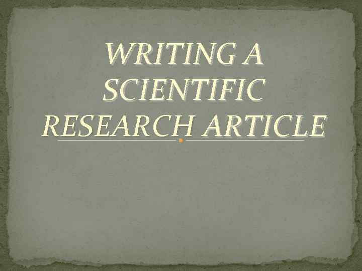 what's a scientific research article