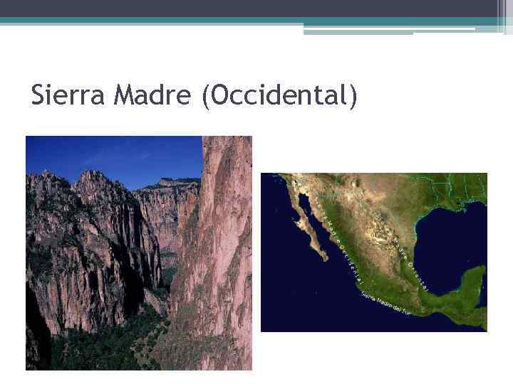 Sierra Madre (Occidental) 