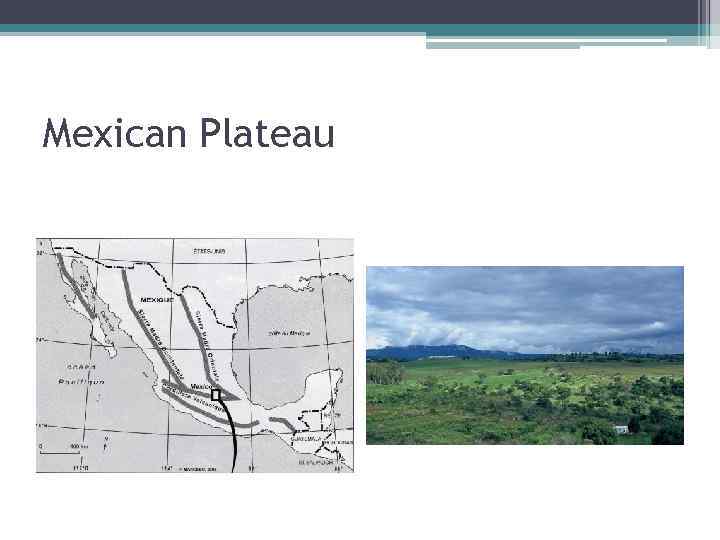 Mexican Plateau 