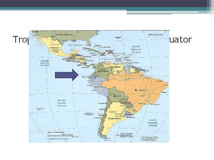 Tropical Climate: arrow indicates equator 