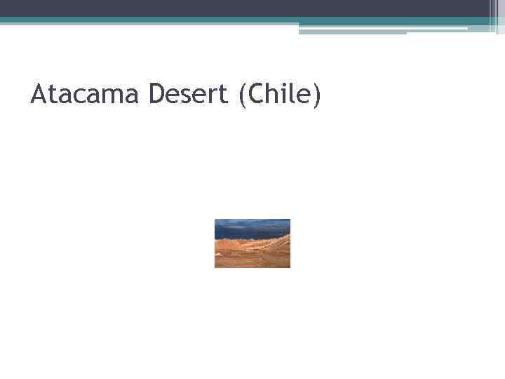 Atacama Desert (Chile) 