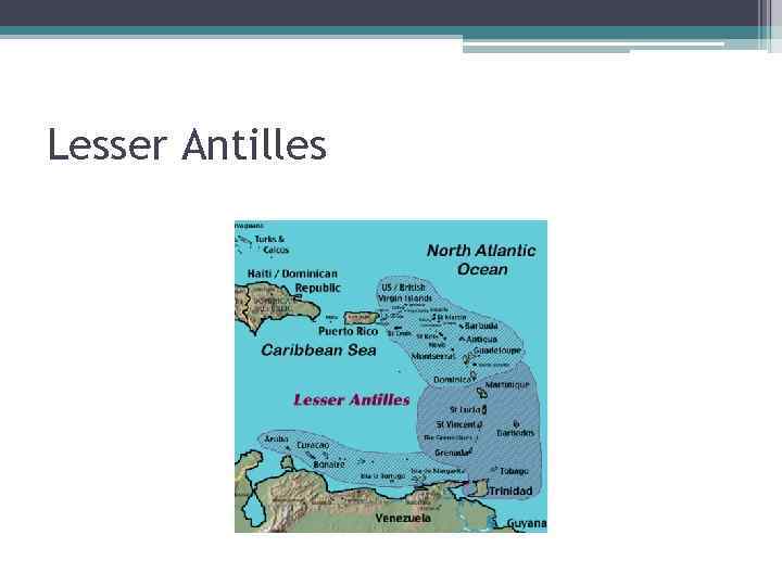 Lesser Antilles 