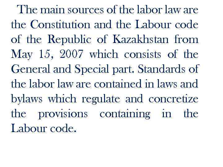 Labor law 1 Concept and source of the