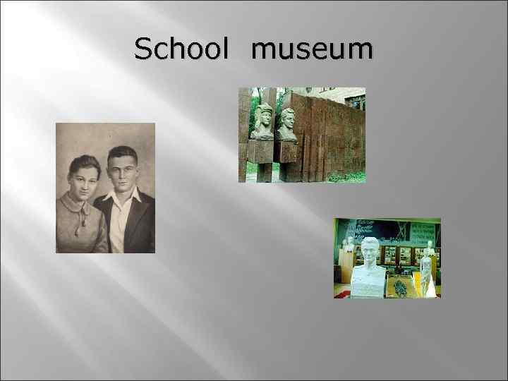 School museum 