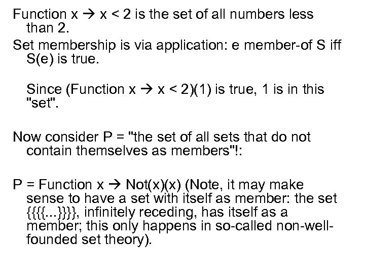 Function x x < 2 is the set of all numbers less than 2.