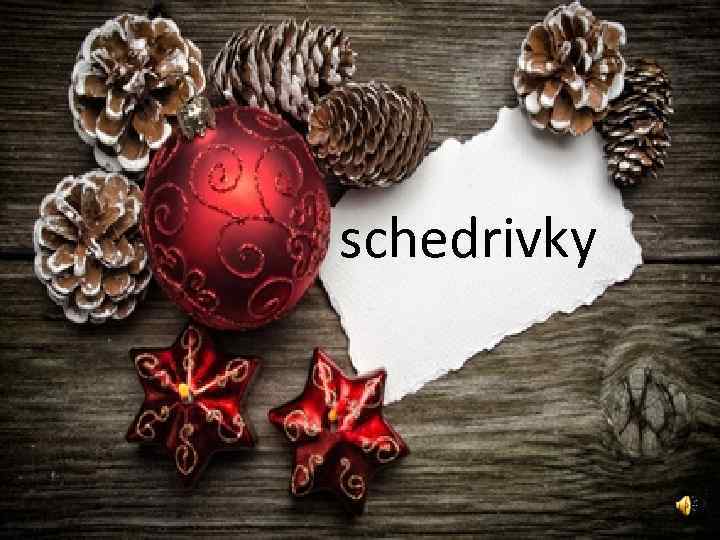 schedrivky 