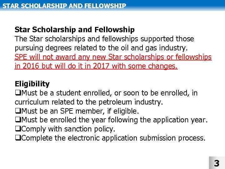 STAR SCHOLARSHIP AND FELLOWSHIP Star Scholarship and Fellowship The Star scholarships and fellowships supported