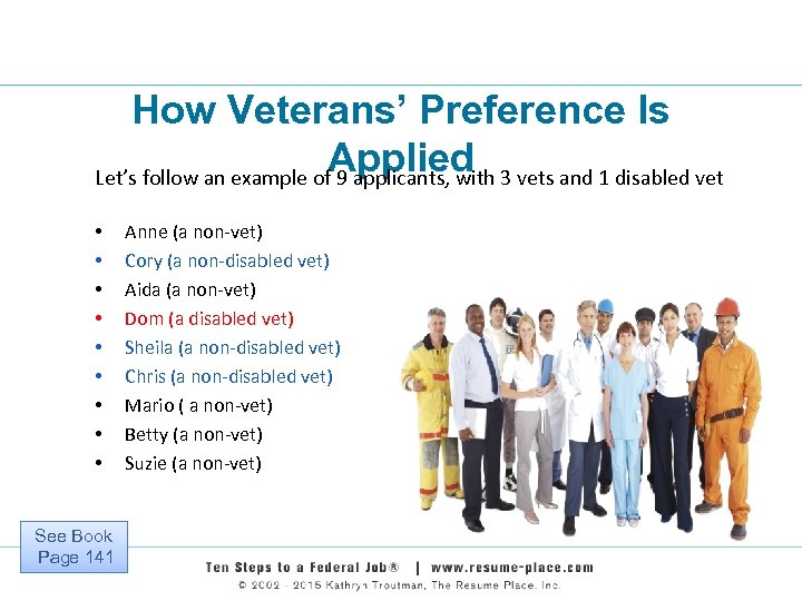 How Veterans’ Preference Is Applied Let’s follow an example of 9 applicants, with 3