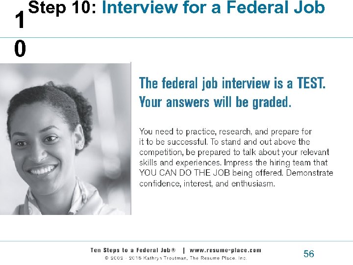 1 0 Step 10: Interview for a Federal Job 56 