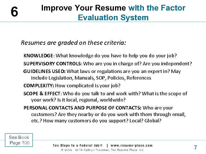 Improve Your Resume with the Factor Evaluation System 6 Resumes are graded on these