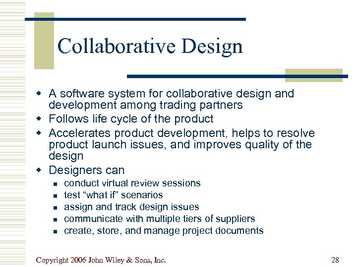 Collaborative Design w A software system for collaborative design and development among trading partners