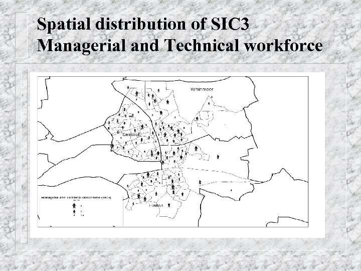 Spatial distribution of SIC 3 Managerial and Technical workforce 