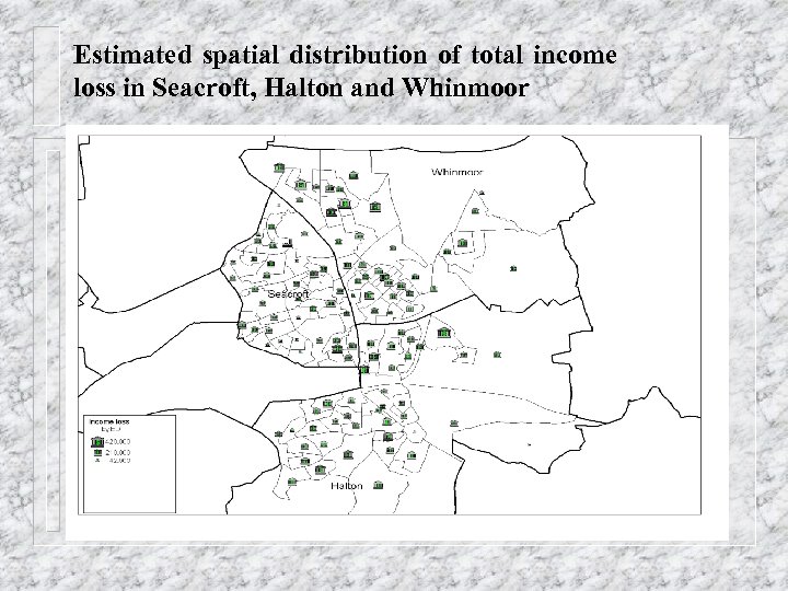 Estimated spatial distribution of total income loss in Seacroft, Halton and Whinmoor 