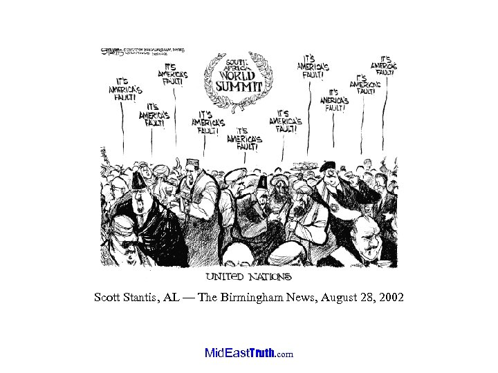 Scott Stantis, AL — The Birmingham News, August 28, 2002 Mid. East. Truth. com
