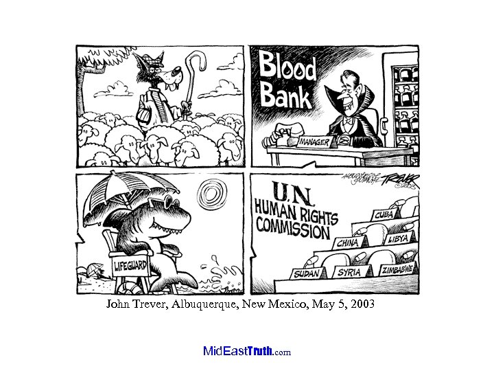 John Trever, Albuquerque, New Mexico, May 5, 2003 Mid. East. Truth. com 